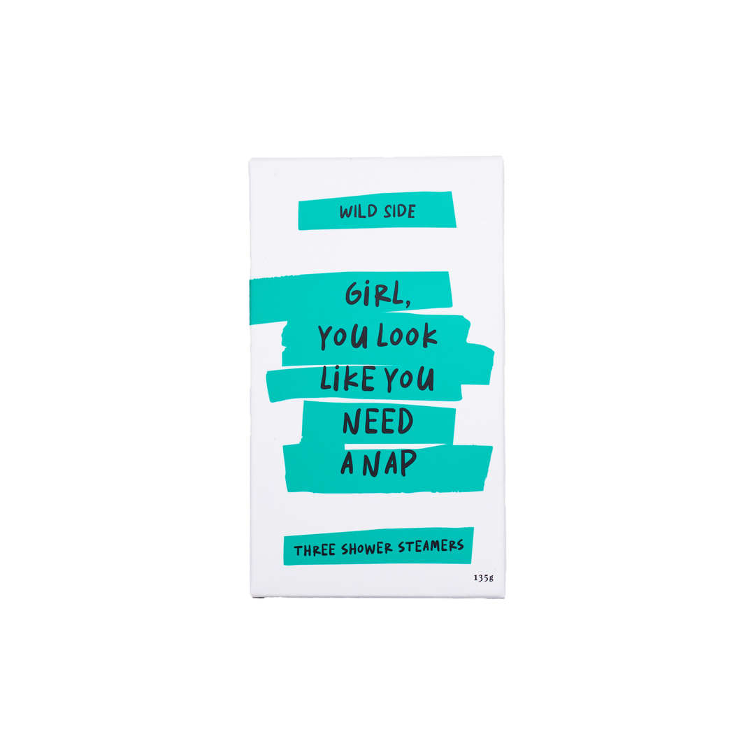 Girl, You Look Like You Need A Nap Shower Steamer Three Pack