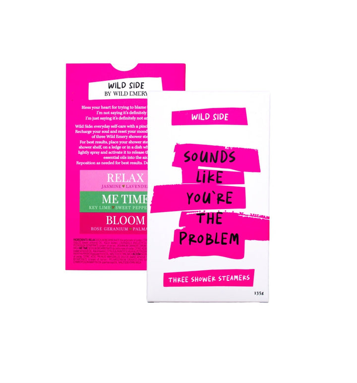 Sounds Like You're The Problem Shower Steamer Three Pack