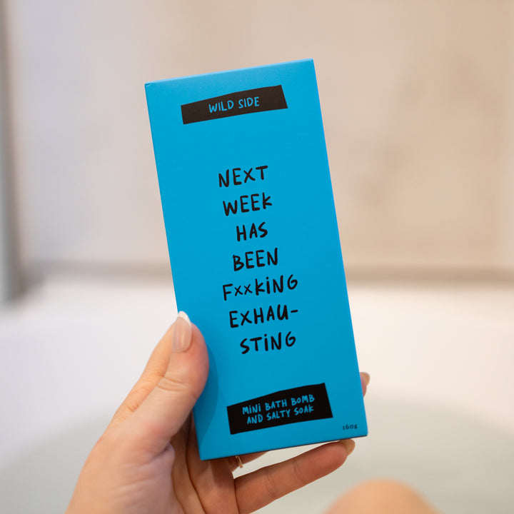 Next Week Has Been F**king Exhausting Mini Bath Bomb And Salty Soak
