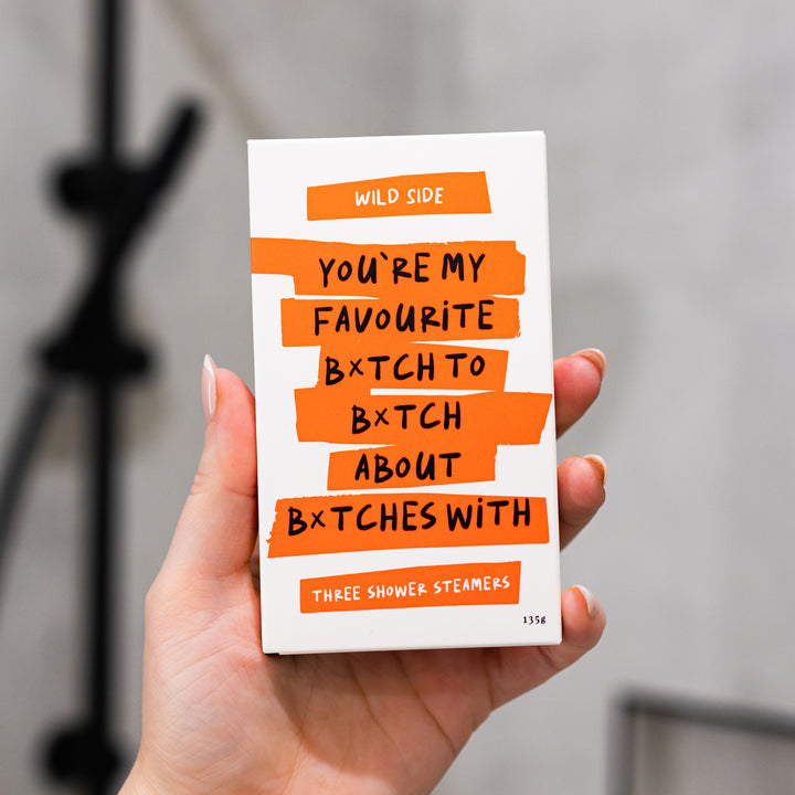 You're My Favourite B*tch To B*tch About B*tches With Three Pack