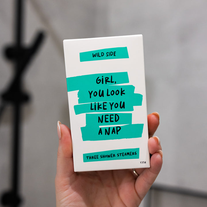 Girl, You Look Like You Need A Nap Shower Steamer Three Pack